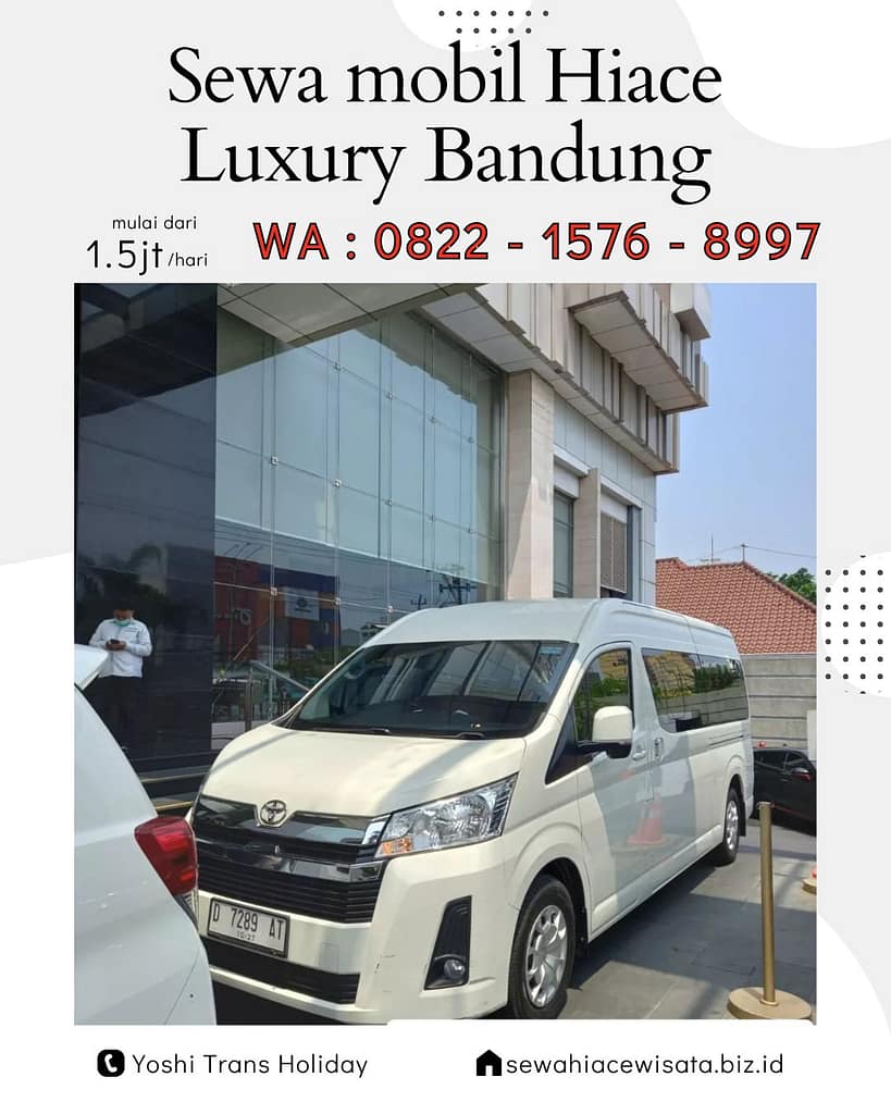 Sewa Hiace Luxury Bandung